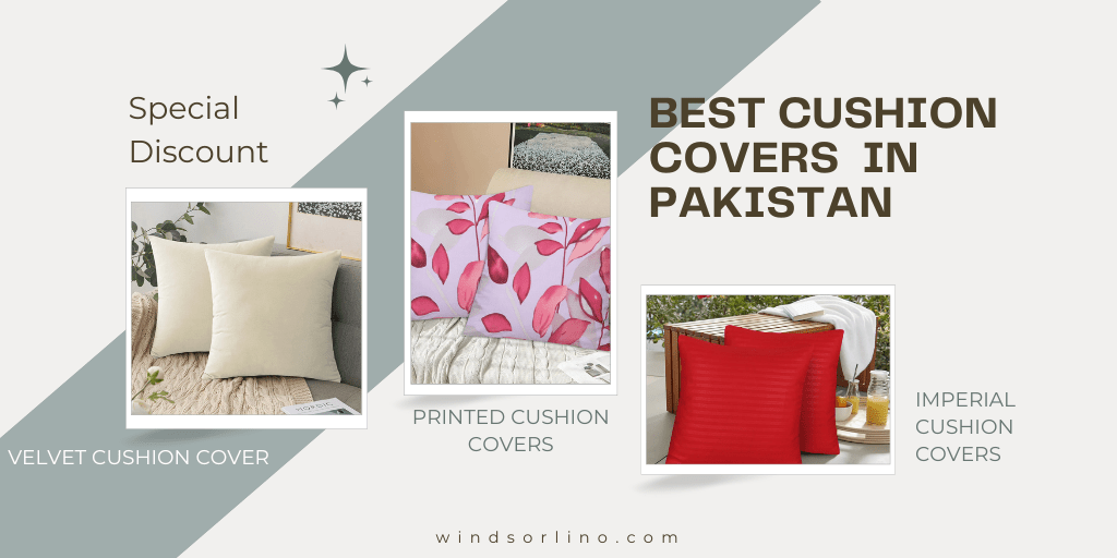 Best Cushion Covers Online in Pakistan by Windsorlino - Windsorlino.com