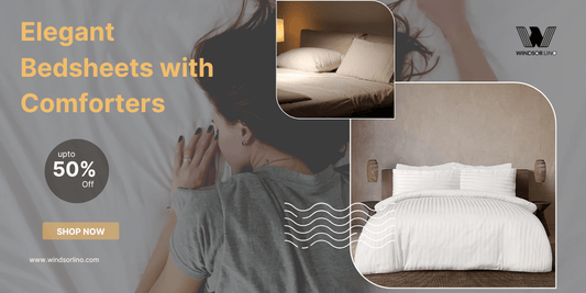 Complete Your Bedroom: Elegant Bedsheets with Comforters at Best Prices in Pakistan - Windsorlino.com