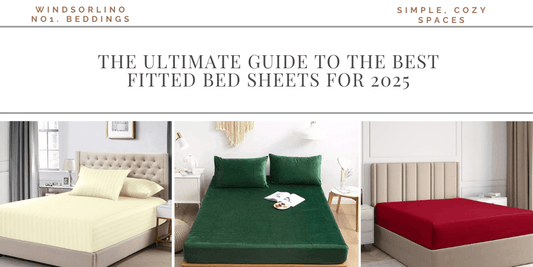 The Ultimate Guide to the Best Fitted Bed Sheets for 2025 - Windsorlino.com